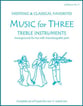 Music for Three Treble Instruments, Wedding & Classical Favorites #5 cover